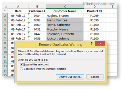 Expand Selection Remove Duplicates in Microsoft Excel 2007 2010 2013 2016 365