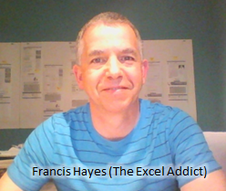 Francis Hayes (The Excel Addict) - I want to help you EXCEL !!